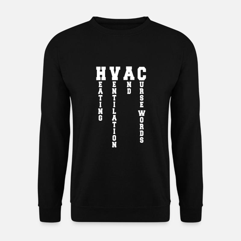 Funny HVAC technician design - Unisex Sweatshirt - black