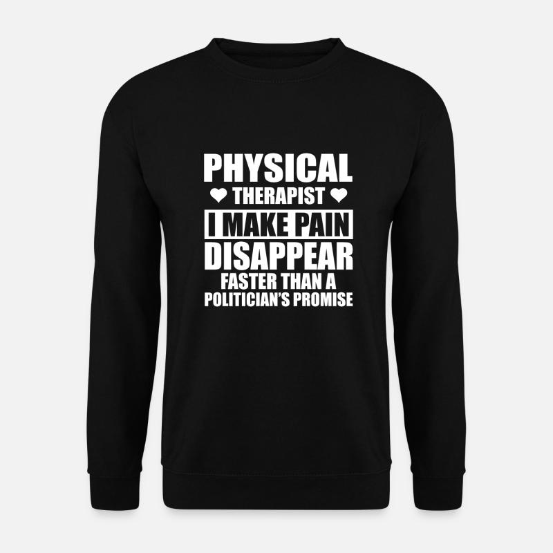 Lustiger Physiotherapeuten Spruch - Unisex Pullover - Schwarz