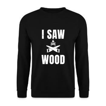 I saw wood - saw saw - Unisex Sweatshirt - black - Front - Alina (178cm) & Michal (187cm)