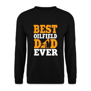 Best Oil Field Dad Ever - Unisex Sweatshirt - black - Front - Alina (178cm) & Michal (187cm)
