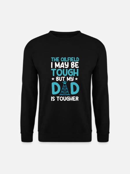 Süßer Ölfeld-vater Sagt Kinder Sohn Tochter - Unisex Pullover - Schwarz