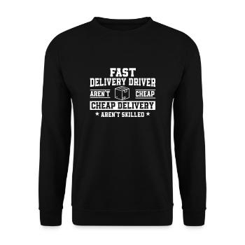 Delivery Driver Saying - Unisex Sweatshirt - black - Front - Alina (178cm) & Michal (187cm)