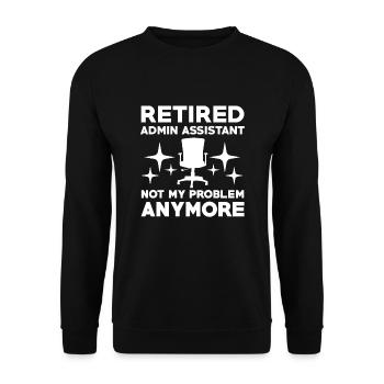 Retired admin assistant is no longer mine - Unisex Sweatshirt - black - Front - Alina (178cm) & Michal (187cm)