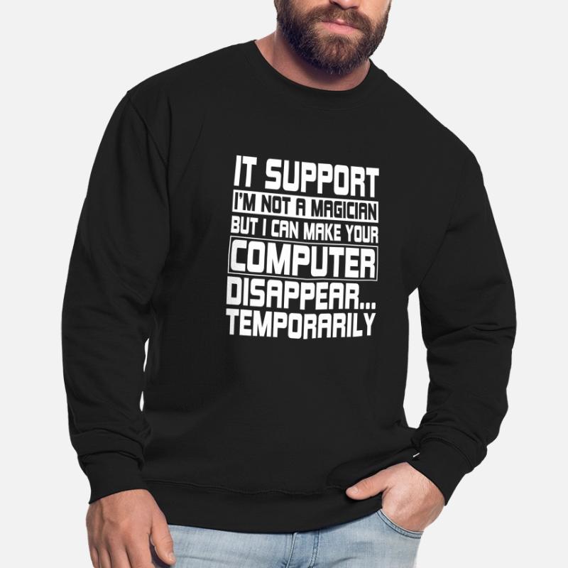 Funny IT Support Computer Engineer Unisex Sweatshirt