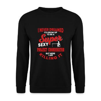 Drôle de coordinateur de projet Cadeau - Sweat-shirt Unisexe - noir - Devant - Alina (178cm) & Michal (187cm)