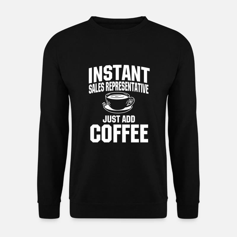 Sales Representative Coffee Lovers - Unisex Sweatshirt - black