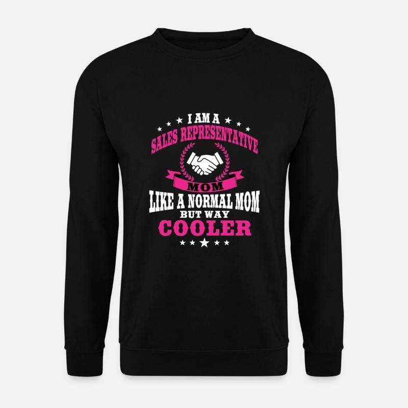 Funny sales rep mom - Unisex Sweatshirt - black