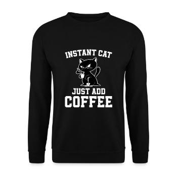 Instant Cat Fügen Sie Einfach Kaffee Hinzu - Unisex Pullover - Schwarz - Vorne - Alina (178cm) & Michal (187cm)