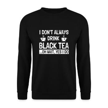 Funny Black Tea Drinker Apparel - Unisex Sweatshirt - black - Front - Alina (178cm) & Michal (187cm)