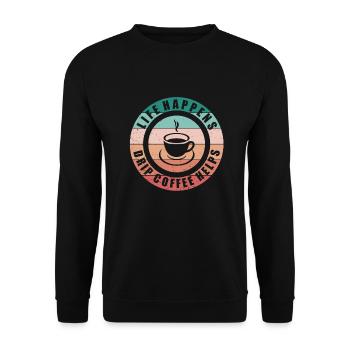 Life Happens Filterkaffee Hilft - Unisex Pullover - Schwarz - Vorne - Alina (178cm) & Michal (187cm)