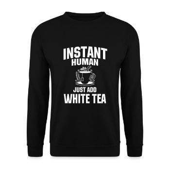 Instant Human Fügen Sie Einfach Weißen Tee Hinzu - Unisex Pullover - Schwarz - Vorne - Alina (178cm) & Michal (187cm)