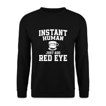 Instant Human Just add red eyes - Unisex Sweatshirt - black - Front - Alina (178cm) & Michal (187cm)