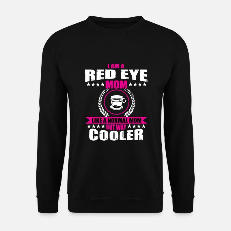 Red Eye Mama - Unisex Sweatshirt - black