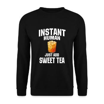 Instant Human Fügen Sie Einfach Süßen Tee Hinzu - Unisex Pullover - Schwarz - Vorne - Alina (178cm) & Michal (187cm)