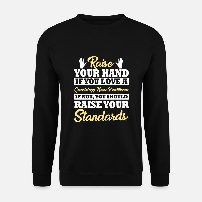 Gerontologie Krankenschwester Ehepartner Spruch - Unisex Pullover - Schwarz