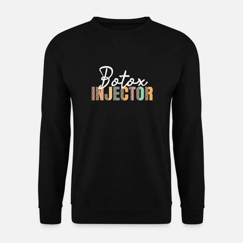 Botox injector - Unisex Sweatshirt - black