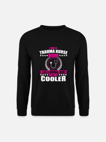 Funny Trauma Nurse Mom Shirt - Unisex Sweatshirt - black