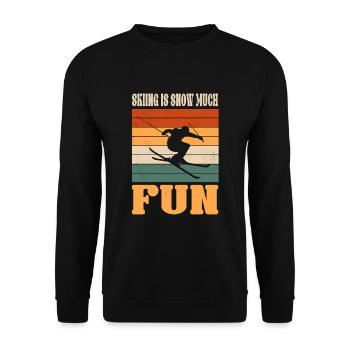 Skiing is snow is a lot of fun - Unisex Sweatshirt - black - Front - Alina (178cm) & Michal (187cm)