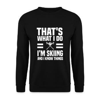 Funny skier saying alpine skiing - Unisex Sweatshirt - black - Front - Alina (178cm) & Michal (187cm)