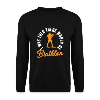 Lustiger Biathlon Spruch - Unisex Pullover - Schwarz - Vorne - Alina (178cm) & Michal (187cm)