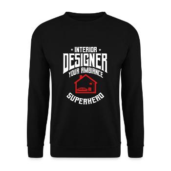 Funny Interior Designer Design - Unisex Sweatshirt - black - Front - Alina (178cm) & Michal (187cm)