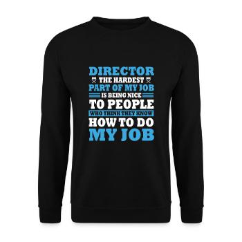 Funny director saying - Unisex Sweatshirt - black - Front - Alina (178cm) & Michal (187cm)