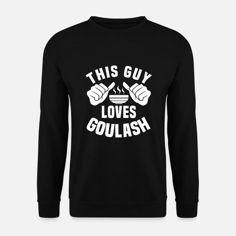 Authentic Hungarian goulash lover - Unisex Sweatshirt - black