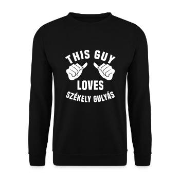 This guy loves Szekely Gulyas - Unisex Sweatshirt - black - Front - Alina (178cm) & Michal (187cm)