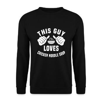 This guy loves chicken noodle soup - Unisex Sweatshirt - black - Front - Alina (178cm) & Michal (187cm)