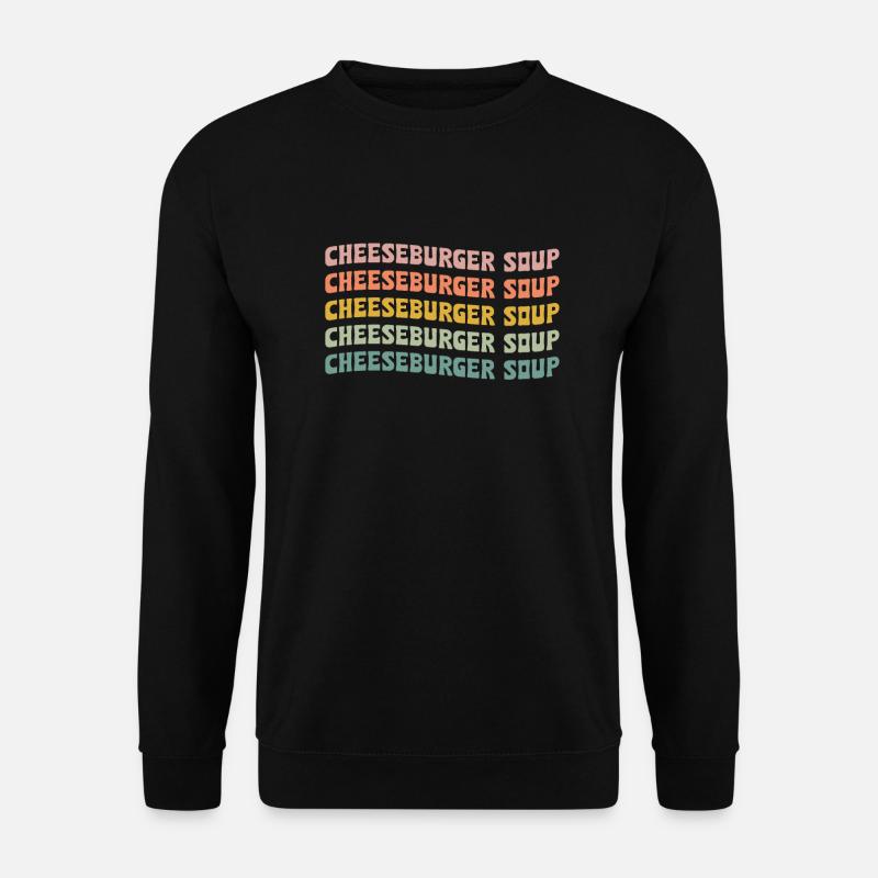 ameriCheeseburger soup - Unisex Sweatshirt - black