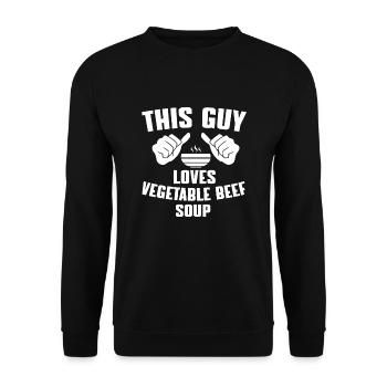Fait maisonCe gars aime le sup de bœuf aux légumes - Sweat-shirt Unisexe - noir - Devant - Alina (178cm) & Michal (187cm)