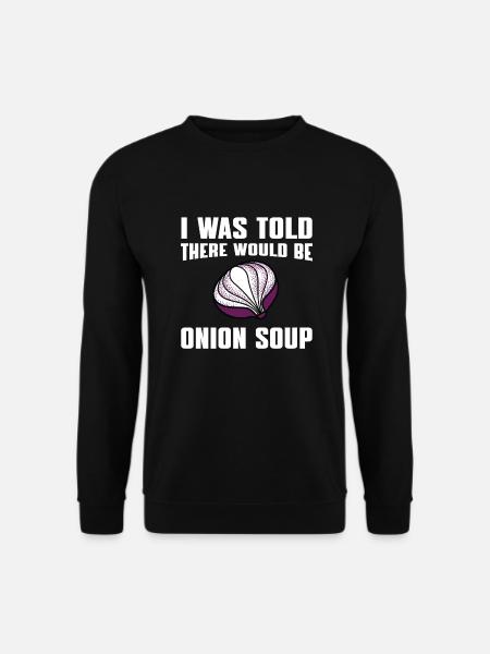 Onion soup - Unisex Sweatshirt - black