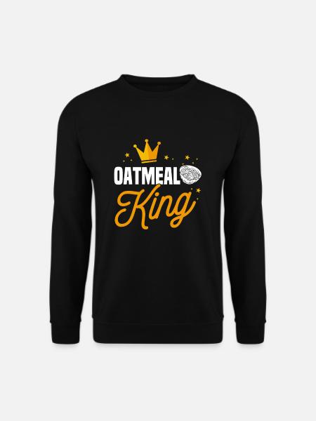 Oatmeal King - Unisex Sweatshirt - black
