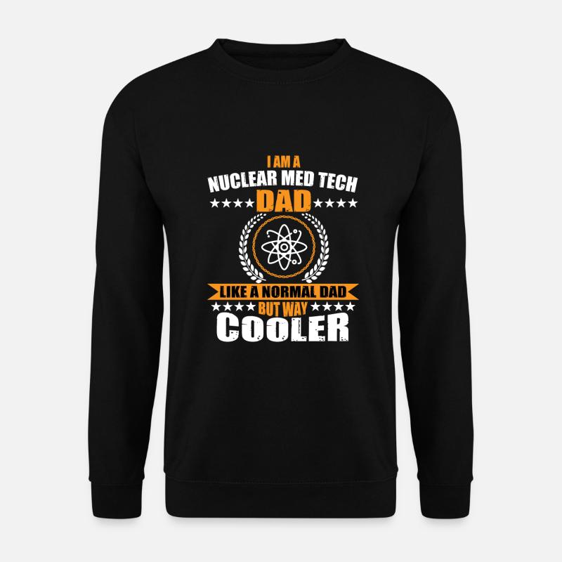 Papa technologue en médecine nucléaire - Sweat-shirt Unisexe - noir