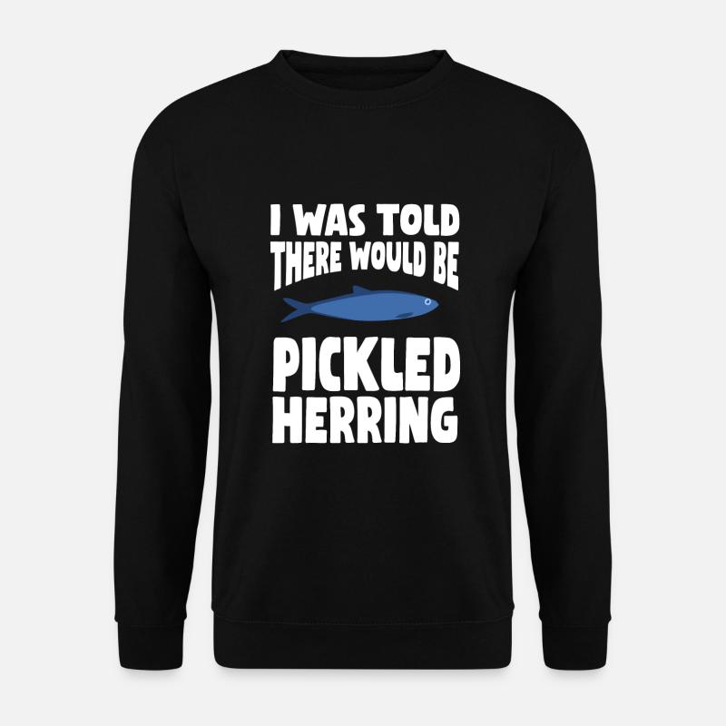 Eingelegter Hering Design - Unisex Pullover - Schwarz