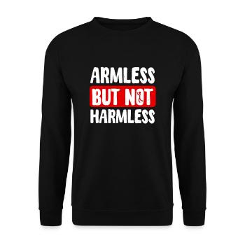 Amputation of the arm but not harmless - Unisex Sweatshirt - black - Front - Alina (178cm) & Michal (187cm)