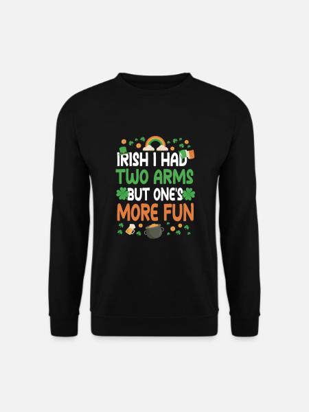 Arm amputee St. Patrick's Day - Unisex Sweatshirt - black