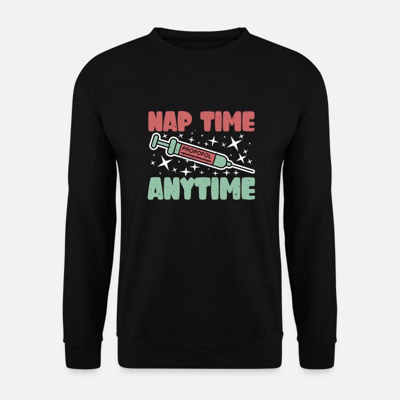 Funny Anesthesia Humor - Unisex Sweatshirt - black