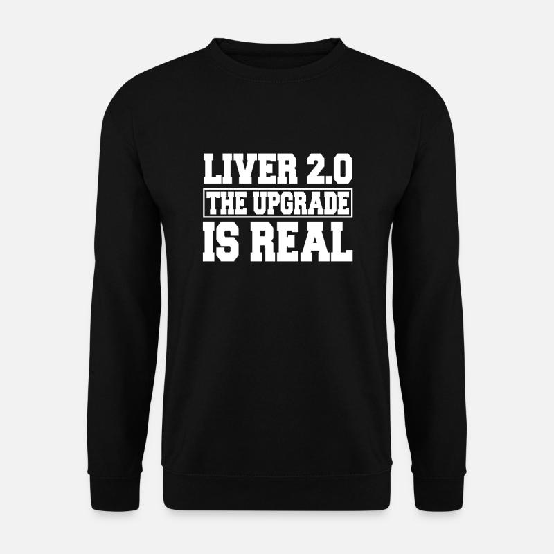 Lustiger Lebertransplantations Spruch - Unisex Pullover - Schwarz