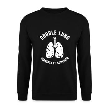 Überlebender Einer Doppelten Lungentransplantation - Unisex Pullover - Schwarz - Vorne - Alina (178cm) & Michal (187cm)