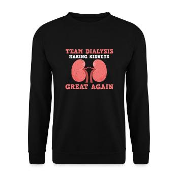 Team Dialysis Humor - Unisex Sweatshirt - black - Front - Alina (178cm) & Michal (187cm)