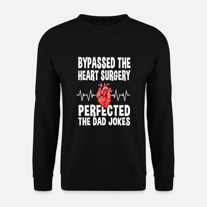 Bypass Surgery Dad Jokes - Unisex Sweatshirt - black