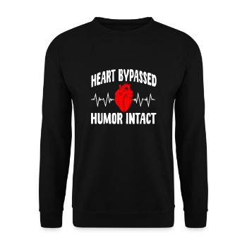 Heart Bypass Surgery Humor Intact - Unisex Sweatshirt - black - Front - Alina (178cm) & Michal (187cm)