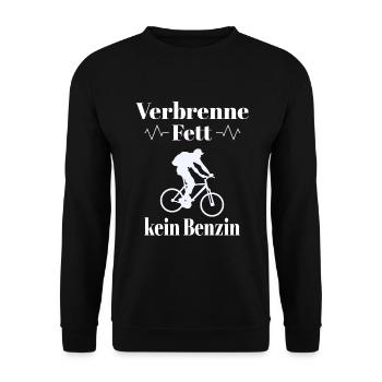 Verbrenne Fett kein Benzin Lustiger Spruch Fahrrad - Unisex Pullover - Schwarz - Vorne - Alina (178cm) & Michal (187cm)