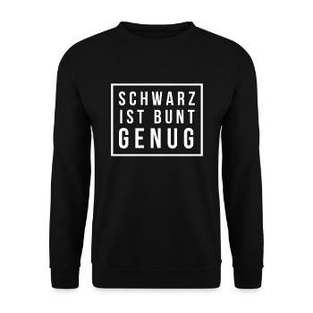 Schwarz ist bunt genug - Unisex Pullover - Schwarz - Vorne - Alina (178cm) & Michal (187cm)