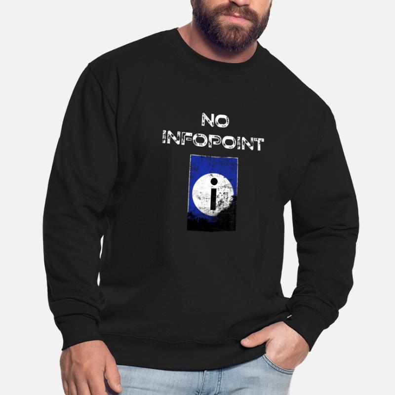 No Infopoint oder: Bitte nicht stören! Unisex Pullover