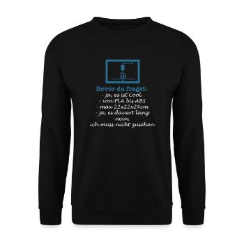 Bevor du fragst... 3D-Druck, 3D, Druck, 3D Druck - Unisex Pullover - Schwarz - Vorne - Alina (178cm) & Michal (187cm)