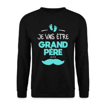 Je vais être grand père - Sweat-shirt Unisexe - noir - Devant - Alina (178cm) & Michal (187cm)