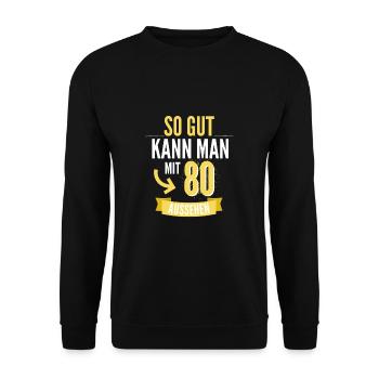 80. Geburtstag - Unisex Pullover - Schwarz - Vorne - Alina (178cm) & Michal (187cm)
