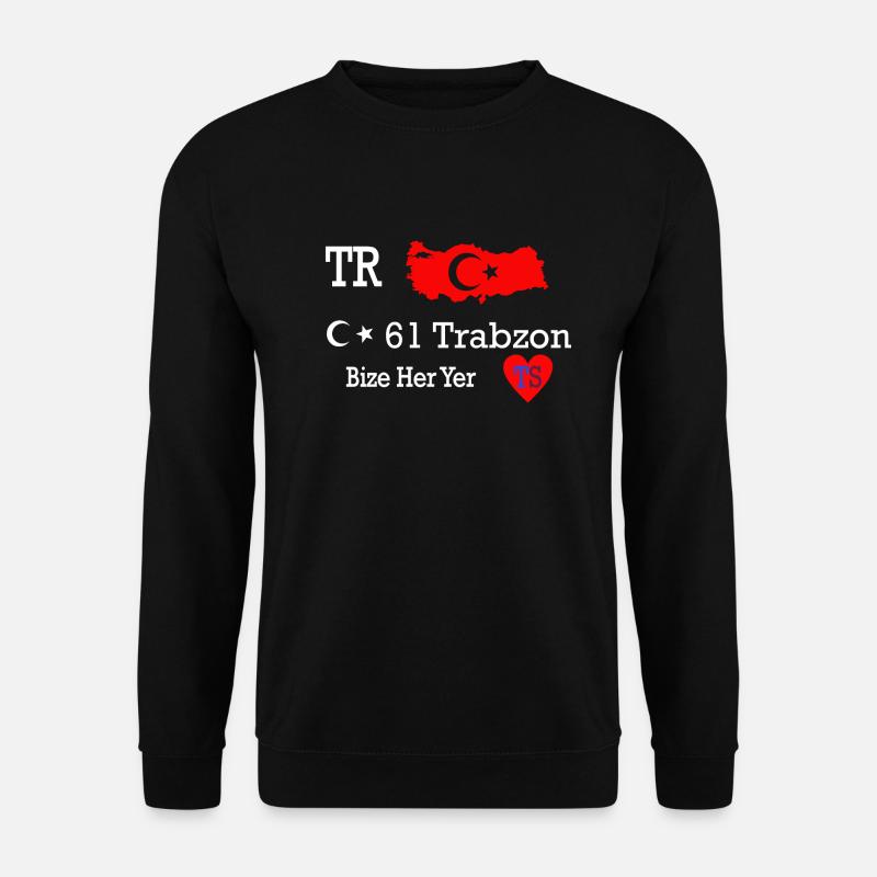 61 Trabzon Bize Her Yer TS - Sweat-shirt Unisexe - noir